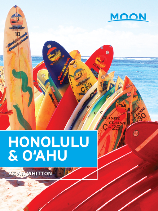 Title details for Moon Honolulu & Oahu by Kevin Whitton - Available